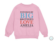 a pink sweatshirt with the words, powered by big brother's love ameli