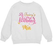 a white sweatshirt with the words a fairy's birthday mia on it