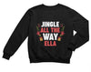 a black sweatshirt with the words jungle all the way ella on it